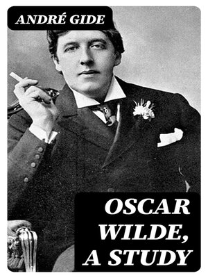 cover image of Oscar Wilde, a study